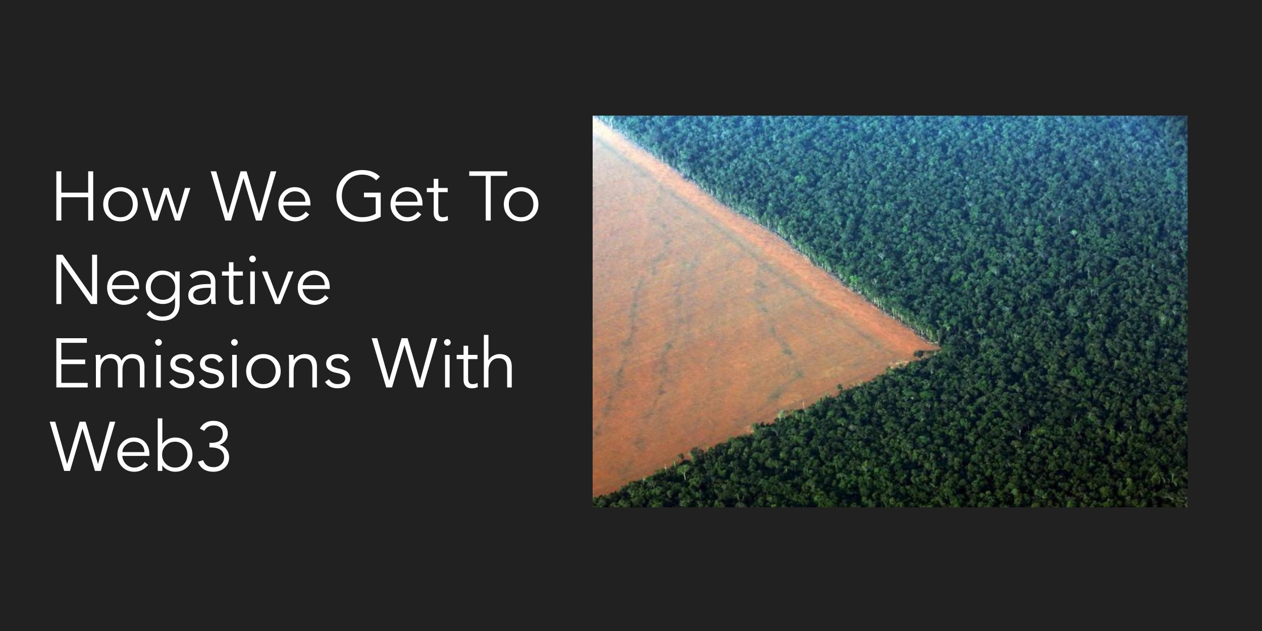 How We Get To Negative Emissions With Web3